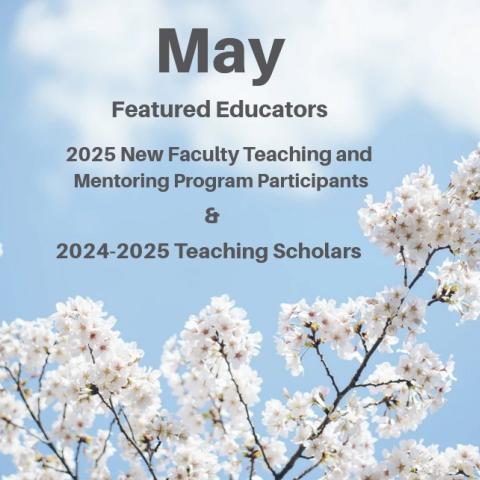 May Featured Educators
